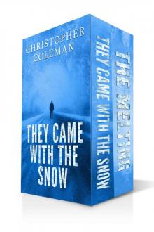 They Came With The Snow Box Set {Books 1-2] Read online